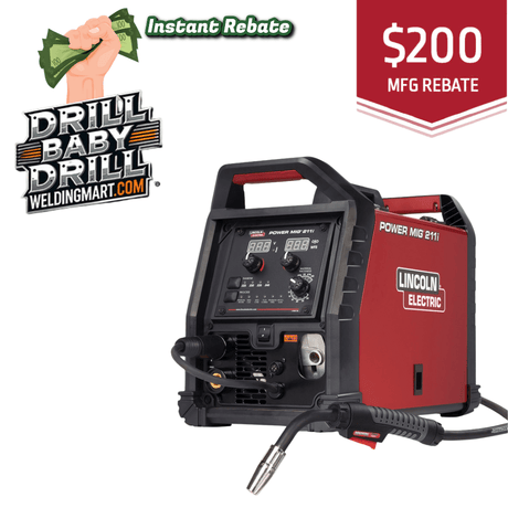 Lincoln Electric welding machine with 'Drill Baby Drill' and WeldingMart branding, featuring a $200 rebate offer.